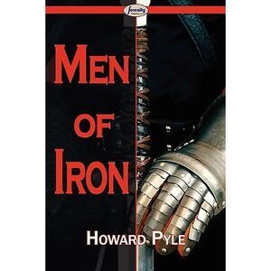 Men of Iron -- Howard Pyle